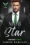 [The O’Rourke Brotherhood 02] • Mob Star
